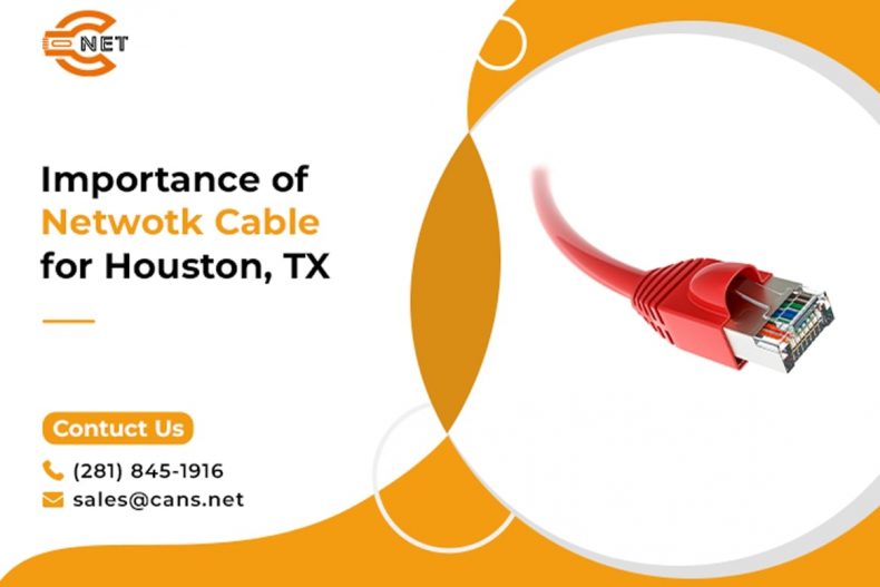 importance of network cable for houston tx