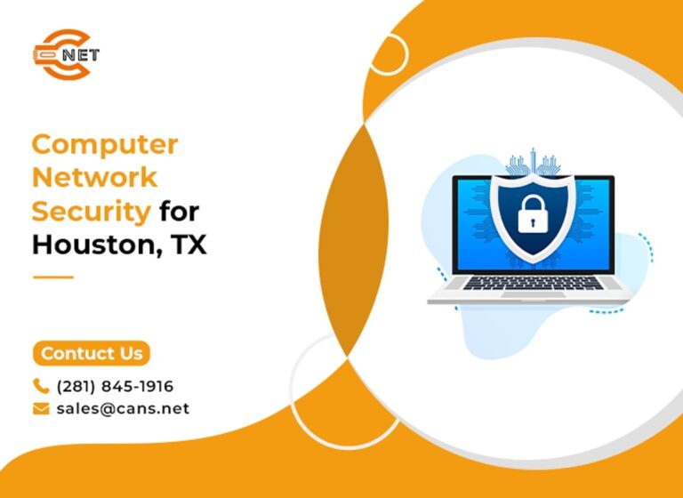 Computer Network Security for Houston, TX- 10 Powerful Insights